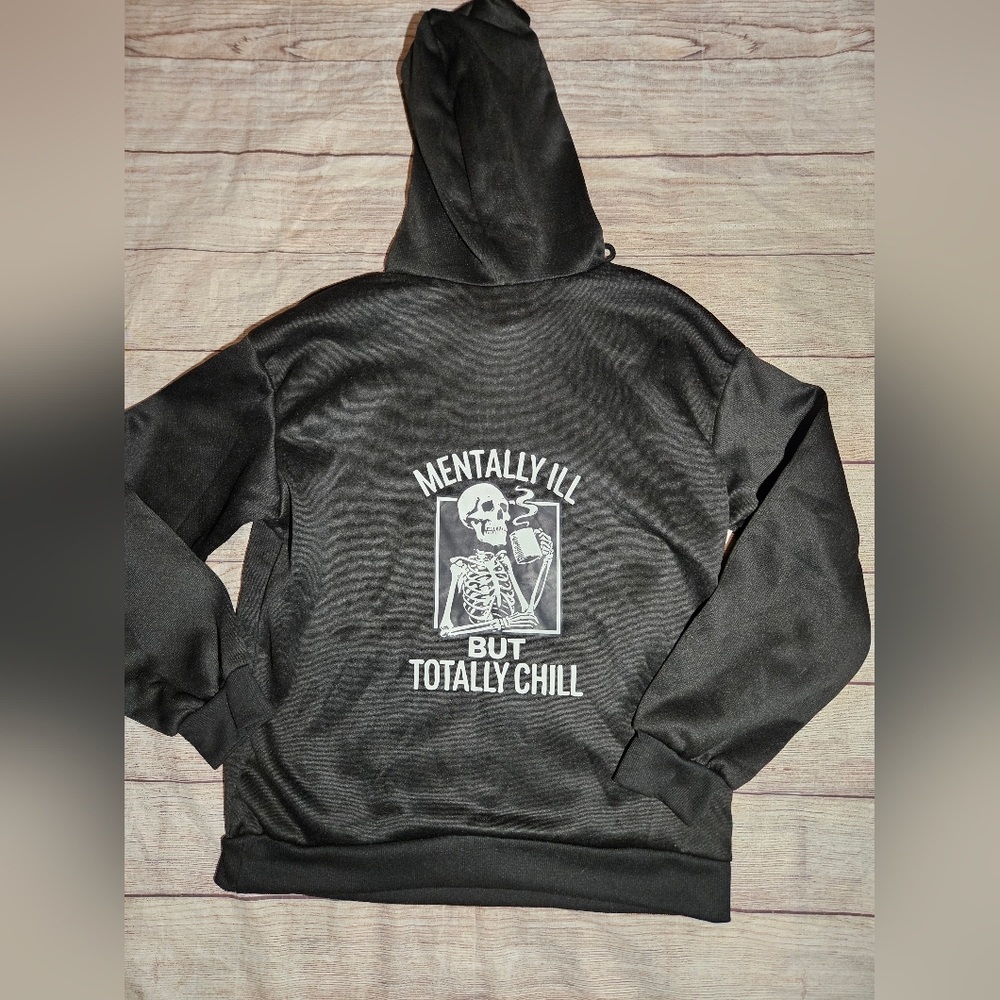 Mentally ill But Totally Chill Black Skeleton Graphic Hoodie